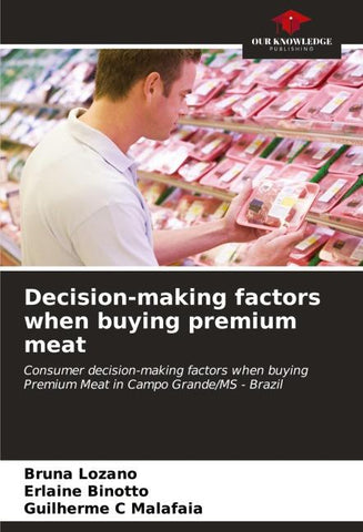 Decision-making factors when buying premium meat