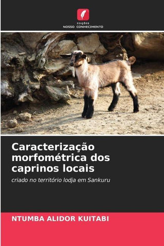 Caracterização morfométrica dos caprinos locais