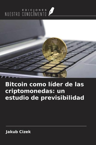 Bitcoin como líder de las criptomonedas: un estudio de previsibilidad