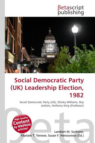 Social Democratic Party (UK) Leadership Election, 1982