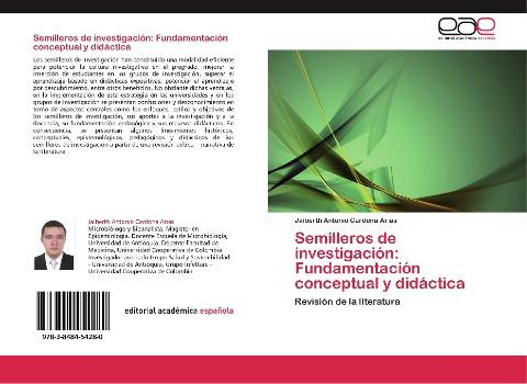 Semilleros de investigación: Fundamentación conceptual y didáctica