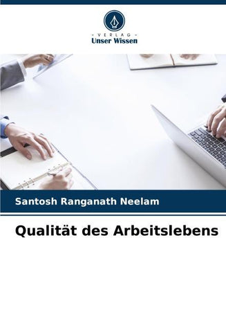 Qualität des Arbeitslebens