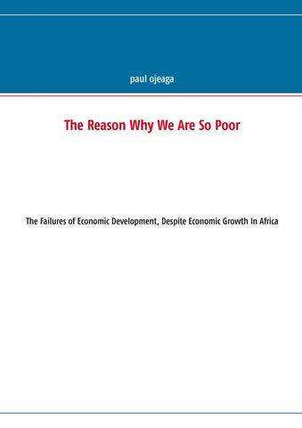 The Reason Why We Are So Poor