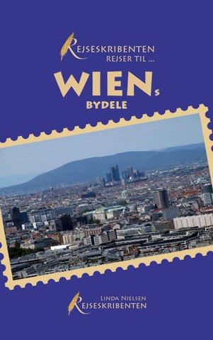 Rejseskribenten rejser til... Wiens bydele