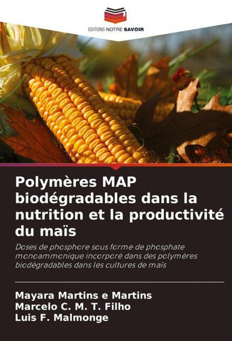 Polymères MAP biodégradables dans la nutrition et la productivité du maïs
