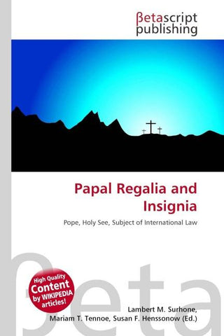Papal Regalia and Insignia