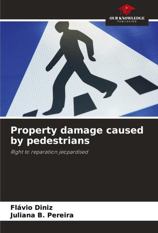 Property damage caused by pedestrians