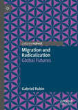 Migration and Radicalization