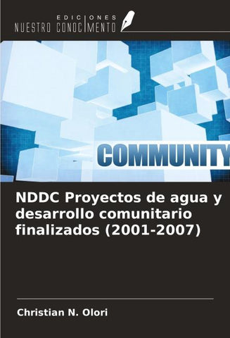 NDDC Proyectos de agua y desarrollo comunitario finalizados (2001-2007)