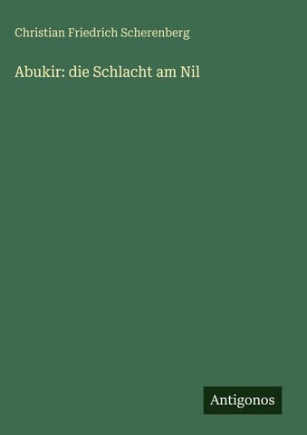 Abukir: die Schlacht am Nil