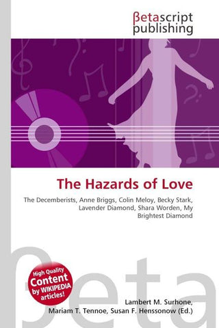 The Hazards of Love