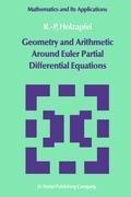 Geometry and Arithmetic Around Euler Partial Differential Equations