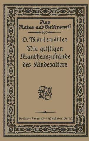 Die geistigen Krankheitszustände des Kindesalters