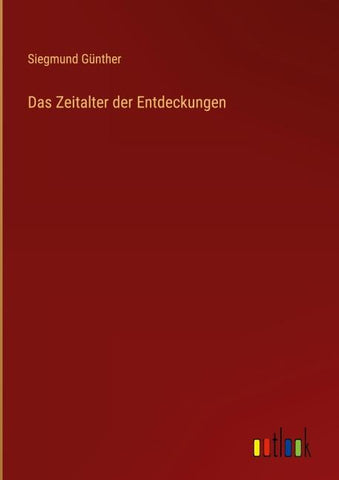 Das Zeitalter der Entdeckungen
