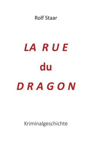 La rue du Dragon