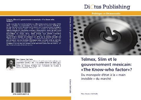 Telmex, Slim et le gouvernement mexicain: 'The Know-who factor'?