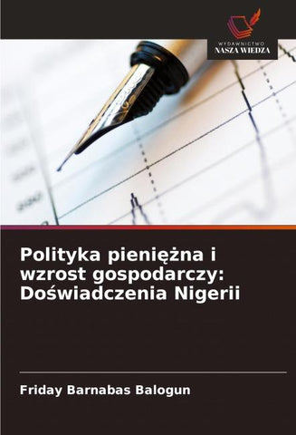 Polityka pieni¿¿na i wzrost gospodarczy: Do¿wiadczenia Nigerii