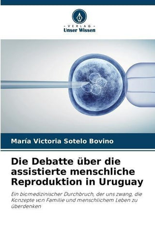 Die Debatte über die assistierte menschliche Reproduktion in Uruguay