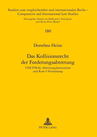 Das Kollisionsrecht der Forderungsabtretung