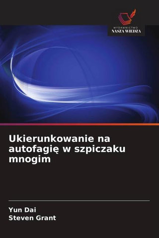 Ukierunkowanie na autofagi¿ w szpiczaku mnogim