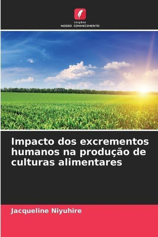 Impacto dos excrementos humanos na produção de culturas alimentares