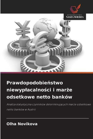 Prawdopodobie¿stwo niewyp¿acalno¿ci i mar¿e odsetkowe netto banków