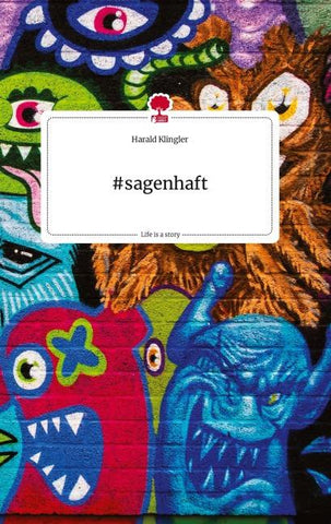 #sagenhaft. Life is a Story - story.one