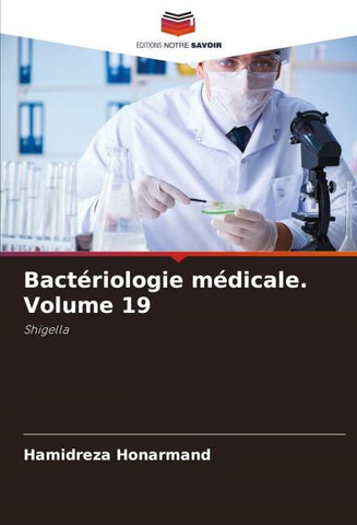 Bactériologie médicale. Volume 19