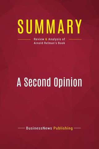 Summary: A Second Opinion