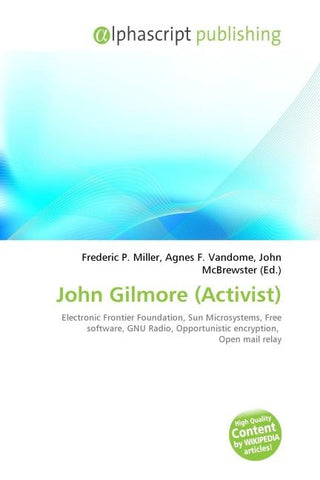 John Gilmore (Activist)