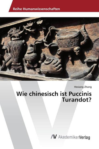 Wie chinesisch ist Puccinis Turandot?