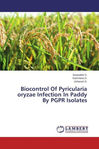 Biocontrol Of Pyricularia oryzae Infection In Paddy By PGPR Isolates