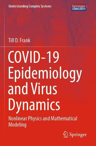COVID-19 Epidemiology and Virus Dynamics