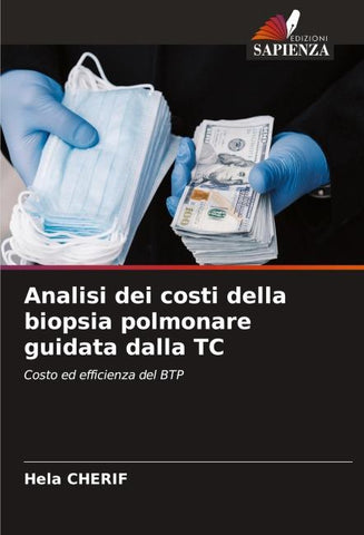 Analisi dei costi della biopsia polmonare guidata dalla TC