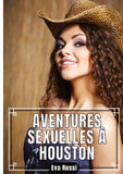 Aventures Sexuelles à Houston
