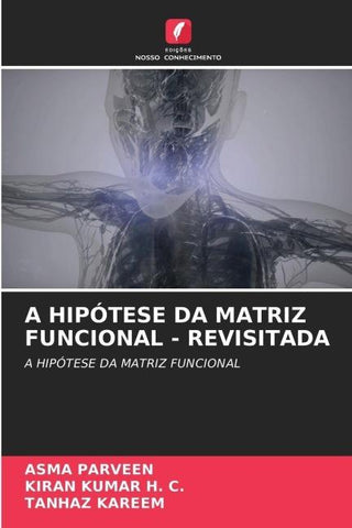 A HIPÓTESE DA MATRIZ FUNCIONAL - REVISITADA
