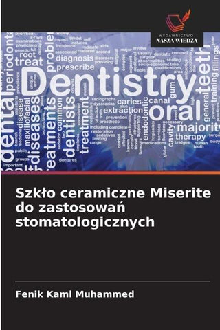 Szk¿o ceramiczne Miserite do zastosowa¿ stomatologicznych
