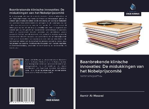 Baanbrekende klinische innovaties: De mislukkingen van het Nobelprijscomité