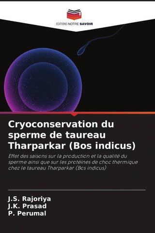 Cryoconservation du sperme de taureau Tharparkar (Bos indicus)