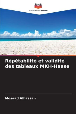 Répétabilité et validité des tableaux MKH-Haase
