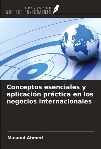 Conceptos esenciales y aplicación práctica en los negocios internacionales