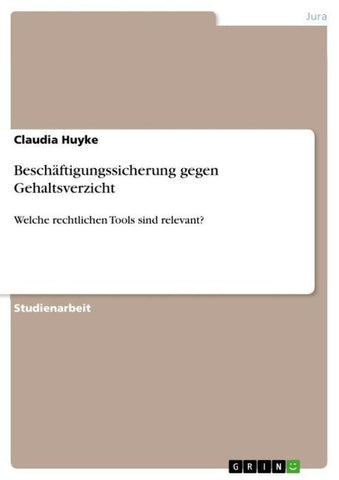 Beschäftigungssicherung gegen Gehaltsverzicht