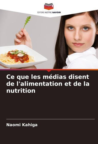 Ce que les médias disent de l'alimentation et de la nutrition