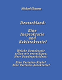 Deutschland:  Eine Ineptokratie  und Kakistokratie?