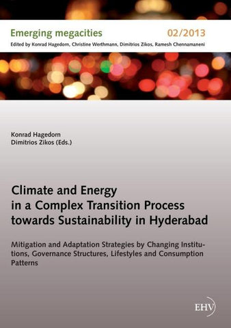 Climate and Energy in a Complex Transition Process towards Sustainability in Hyderabad
