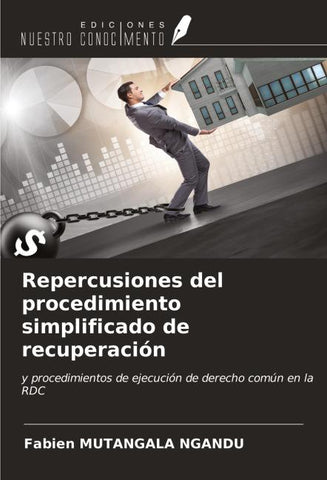Repercusiones del procedimiento simplificado de recuperación