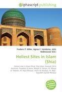 Holiest Sites in Islam (Shia)