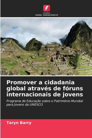 Promover a cidadania global através de fóruns internacionais de jovens