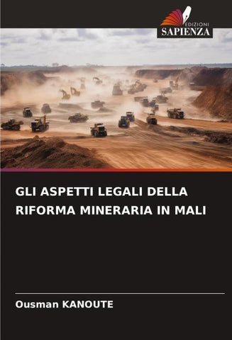 GLI ASPETTI LEGALI DELLA RIFORMA MINERARIA IN MALI