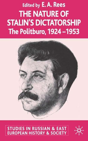 The Nature of Stalin's Dictatorship